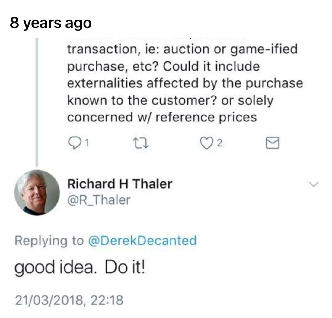 Screenshot of Richard H Thaler's reply on Twitter, 21/03/2018 at 22:18, replying to @DerekDecanted: good idea. Do it!